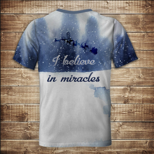 T-shirt 3D All Over Print themed I believe in miracles.